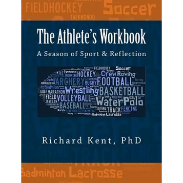 The Athlete's Workbook: A Season of Sport and Reflection