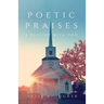 Poetic Praises: A Destiny with God