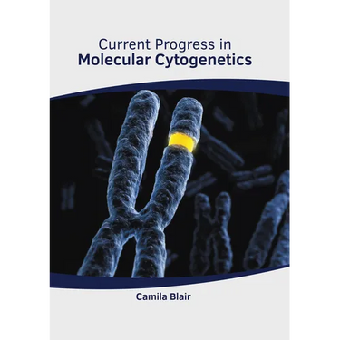 Current Progress in Molecular Cytogenetics