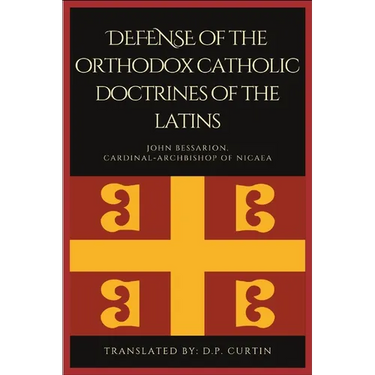 Defense of the orthodox Catholic Doctrines of the Latins