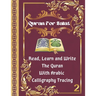 Quran For Salat: part 2. Read, Learn and Write The Quran With Arabic calligraphy Tracing: 9 Basic Easy Quranic Surahs, Great Practice W