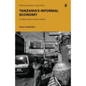 Tanzania's Informal Economy: The Micro-Politics of Street Vending