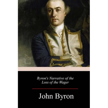 Byron's Narrative of the Loss of the Wager