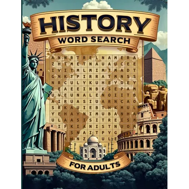 History Word Search For Adults: Dive into the Past with 100 Captivating Puzzles Activity Book Instructions and Solutions Included Brain Game Adults &