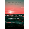 Kenpo Karate Master Keys: The Art of Five Lines and Five Circles