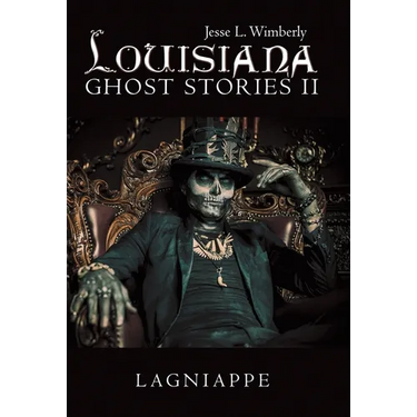 Louisiana Ghost Stories Ii: Lagniappe