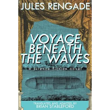 Voyage Beneath the Waves: A Science Fiction Novel