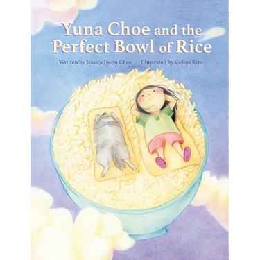 Yuna Choe and the Perfect Bowl of Rice