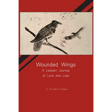 Wounded Wings: A Lesbian Journey of Love and Loss