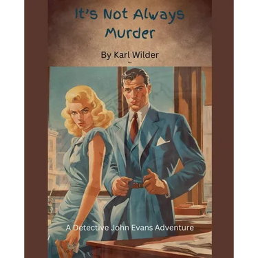 It's not Always Murder