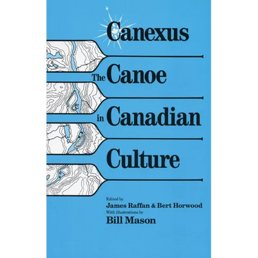 Canexus: The Canoe in Canadian Culture