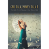 Girl Talk, Money Talk II: Financially Fit and Fabulous in your 40s and 50s