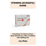 Stendra {Avanafil} Guide: Everything You Need to Know About Stendra for a More Confident and Fulfilling Life