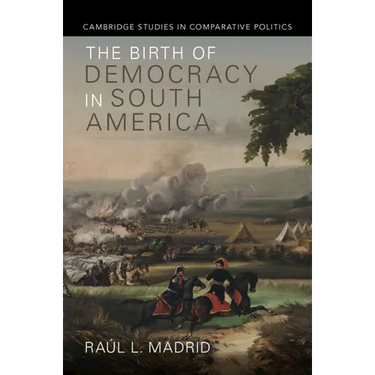 The Birth of Democracy in South America
