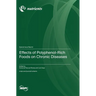 Effects of Polyphenol-Rich Foods on Chronic Diseases