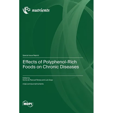 Effects of Polyphenol-Rich Foods on Chronic Diseases