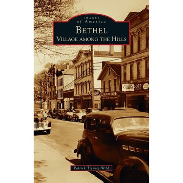 Bethel: Village Among the Hills
