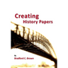 Creating History Papers