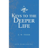 Keys to the Deeper Life