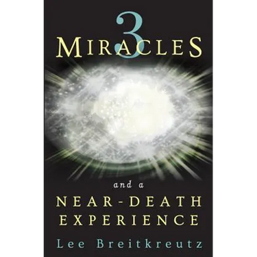 3 Miracles and a Near-Death Experience