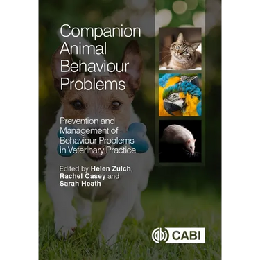 Companion Animal Behaviour Problems: Prevention and Management of Behaviour Problems in Veterinary Practice