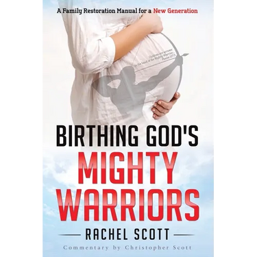 Birthing God's Mighty Warriors