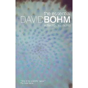 The Essential David Bohm
