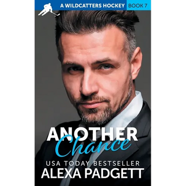 Another Chance: A Wildcatters Hockey Steamy Rom Com