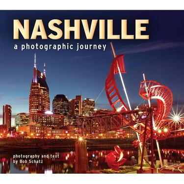 Nashville: A Photographic Journey