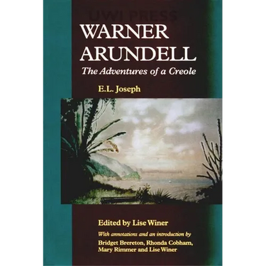 Warner Arundell: The Adventures of a Creole