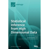 Statistical Inference from High Dimensional Data