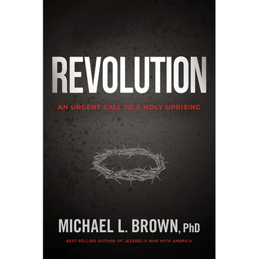 Revolution: An Urgent Call to a Holy Uprising