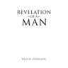 Revelation of a Man