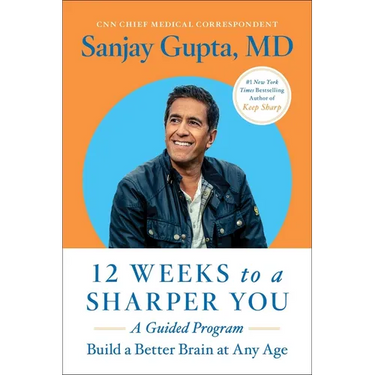 12 Weeks to a Sharper You: A Guided Program