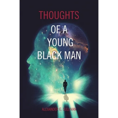 Thoughts of a Young Black Man