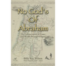 No God's of Abraham: The Enhancement of Power and Wealth Through Religion