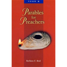 Parables for Preachers: The Gospel of Mark
