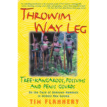 Throwim Way Leg: Tree-Kangaroos, Possums, and Penis Gourds