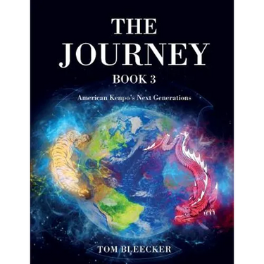 The Journey: Book 3: American Kenpo's Next Generations
