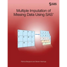 Multiple Imputation of Missing Data Using SAS