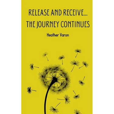 Release and Receive...The Journey Continues
