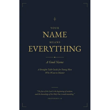 Your Name Means Everything: A Good Name