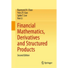 Financial Mathematics, Derivatives and Structured Products
