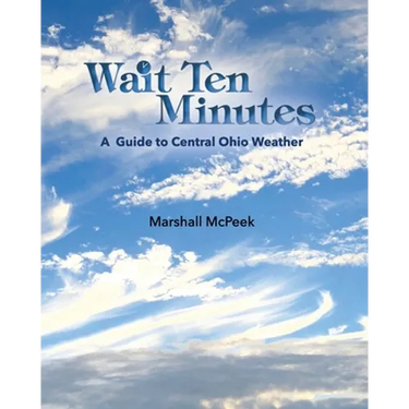 Wait Ten Minutes: A Guide to Central Ohio Weather