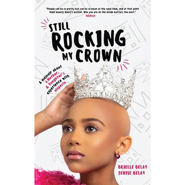 Still Rocking My Crown: A memoir about a mother and daughter's experience with alopecia