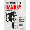 The World of Banksy