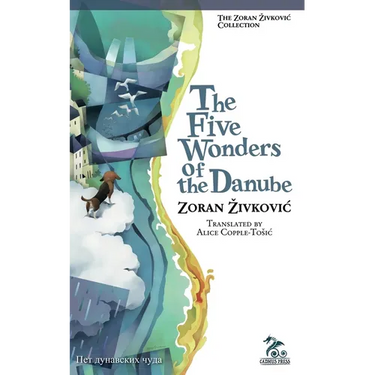 The Five Wonders of the Danube