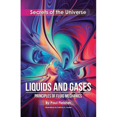 Liquids and Gases: Principles of Fluid Mechanics