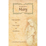 The Little Book of Mary: Daily Inspirations for Peace, Growth and Remembrance