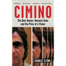 Cimino: The Deer Hunter, Heaven's Gate, and the Price of a Vision